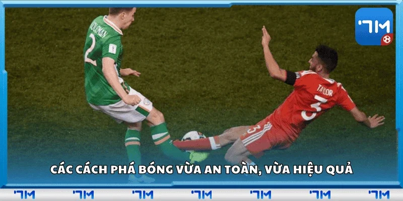 Các cách phá bóng vừa an toàn, vừa hiệu quả