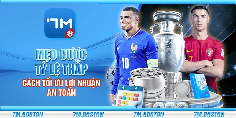 Mẹo Cược Tỷ Lệ Thấp – Cách Tối Ưu Lợi Nhuận An Toàn
