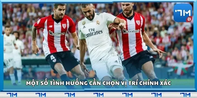 Một số tình huống cần chọn vị trí chính xác