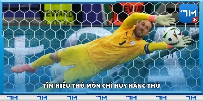 Tìm hiểu thủ môn chỉ huy hàng thủ