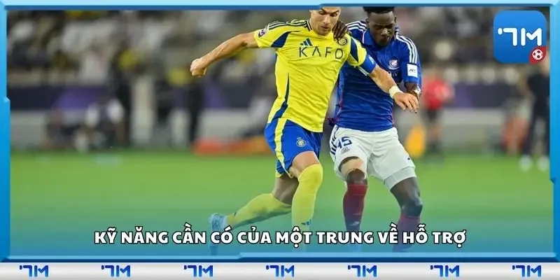 Kỹ năng cần có của một trung về hỗ trợ
